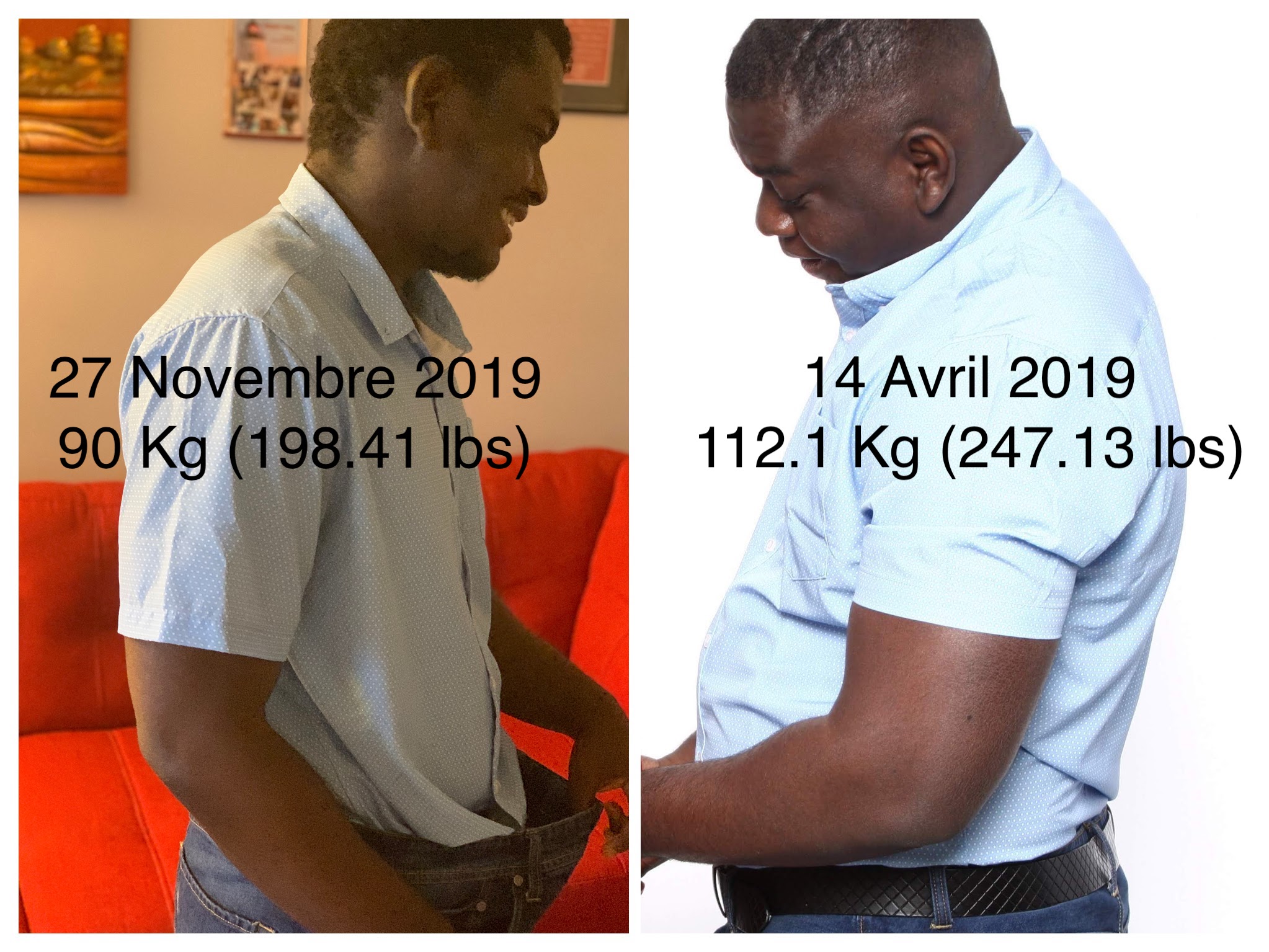 Comparaison de mes poids entre le 14 Avril 2019 et 27 Novembre 2019 A photo showing two picture of man side by side with writing on them